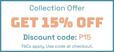 Save on your collection order with discount code: P15 Save on your collection order with discount code: P15