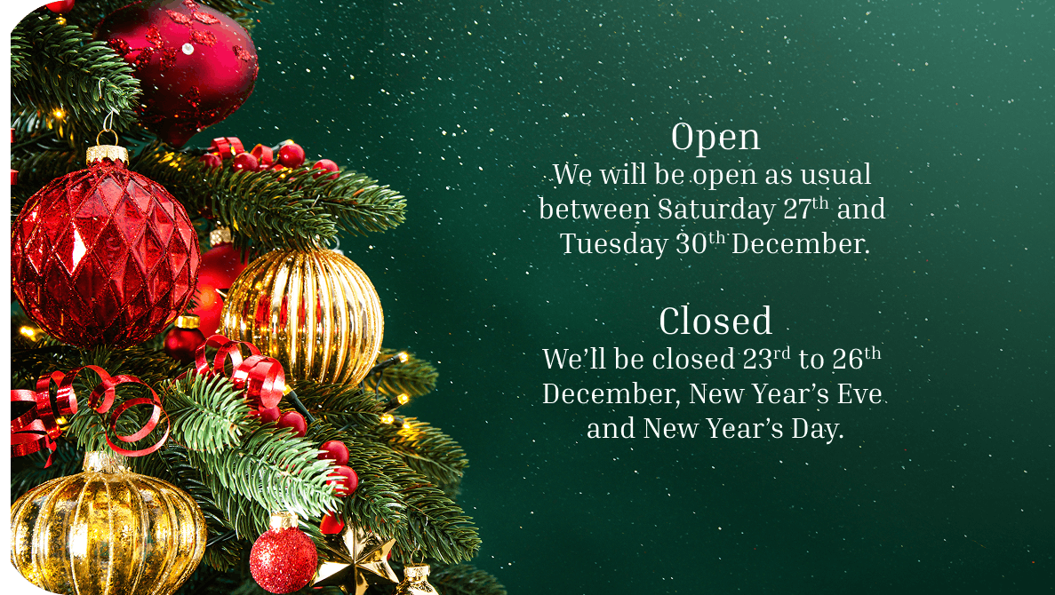 <h2>Festive Opening Hours</h2>
