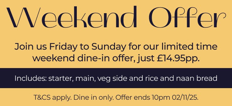 Dine in at Khana and (Sidcup) and take advantage of our offers!