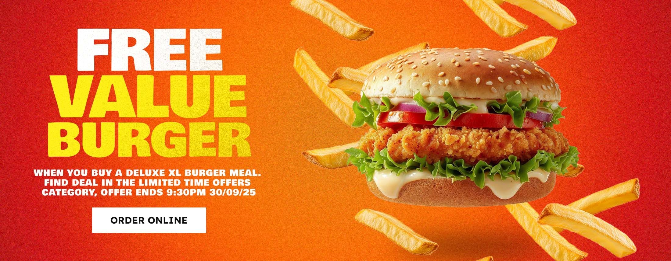Free Value Burger when you order a Deluxe XL Burger Meal