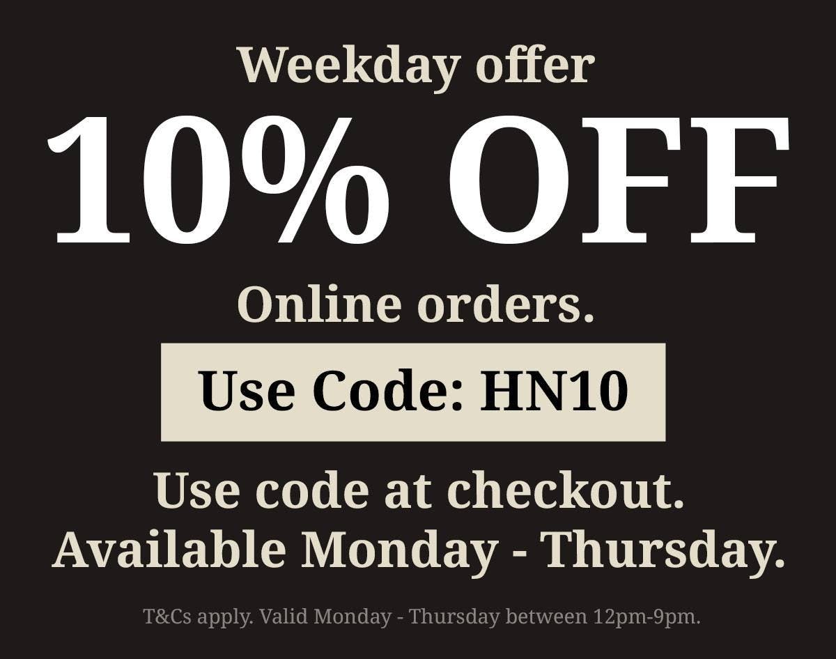 10% off online orders. Use code HN10 at checkout. Monday - Thursday, 12pm - 9pm only.
