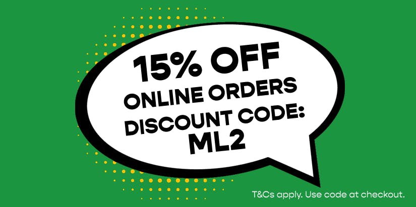 Get 15% off your online order when using the discount code ML2 at checkout! T&Cs apply.