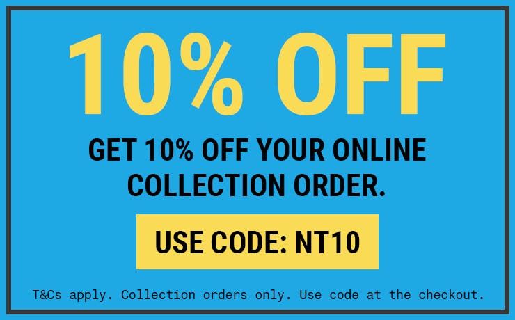 Get 10% off your online collection order when you use the code: NT10 at the checkout.