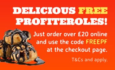 Spend over £20 at Chicken and Pizza Valley and get free profiteroles
