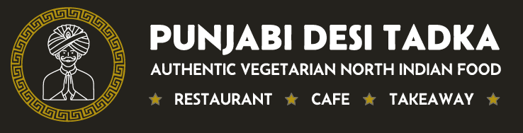 Punjabi Desi Tadka (Pure Vegetarian)