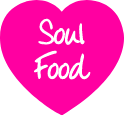 Our food is great for the soul!