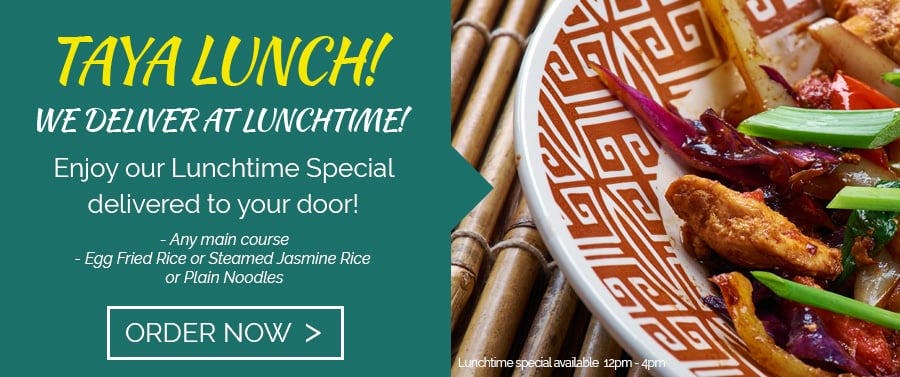 Order our lunchtime special online from Taya Oriental (Purley)