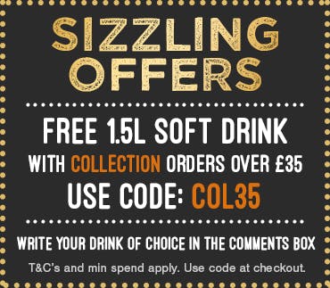 Free 1.5L soft drink with collection orders over £35. Use code: CLO35 at the checkout.