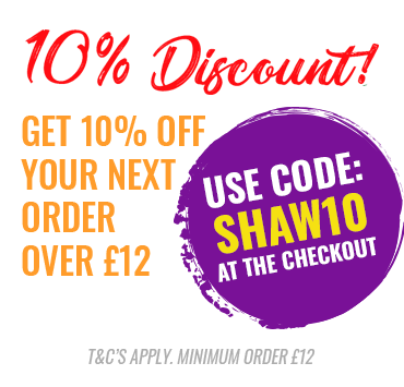 Get 10% off your next
order over £12. Use code: SHAW10 at the checkout.