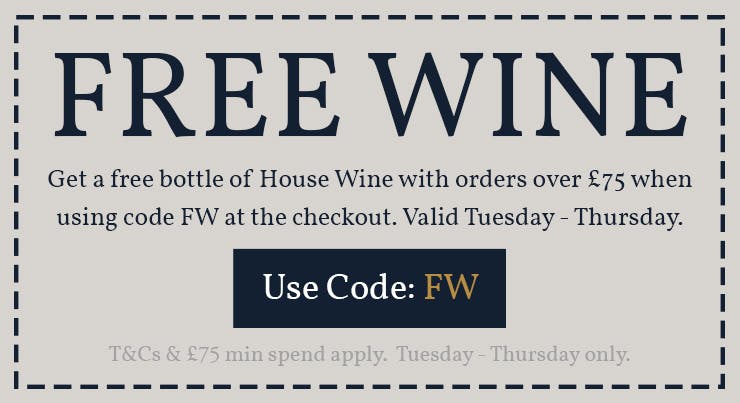 Get a FREE bottle of house wine with orders over £75 with the code: FW