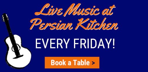 Book a table at Persian Kitchen ({shop_name)} and enjoy live music every Friday!