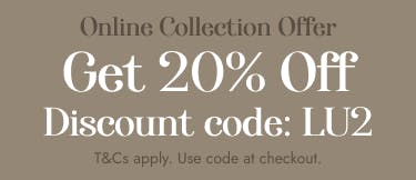 Get 20% off when you order for collection with discount code LU2