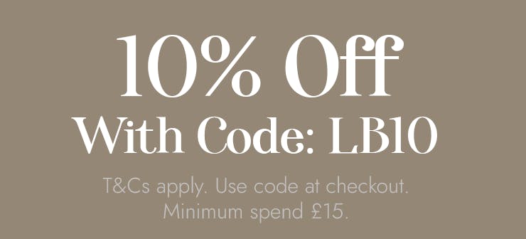 Get 10% off when you order over £15 with code LB10