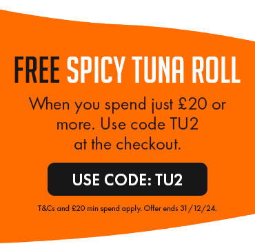 Free Spicy Tuna Roll when you spend over £20